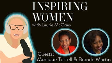 EP. 79 Mentoring Series: Monique Terrell and Brande Martin