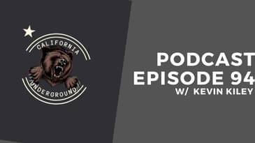 Episode 94 - Kevin Kiley Returns
