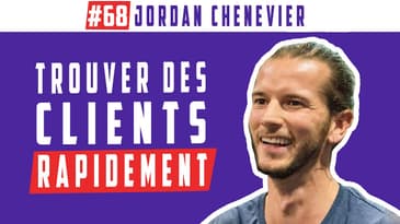 Comment trouver ses clients 🎯 Avec Jordan Chenevier