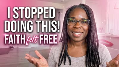 I Stopped Doing These Things and My Faith Finally Felt Free