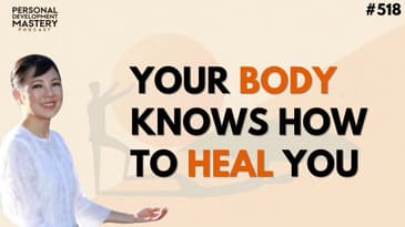 Heal Faster by Listening to Your Body’s Intelligence | Banya Lim on Awareness & Healing