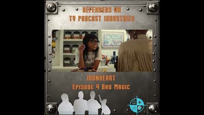Ironheart Episode 4 “Bad Magic” | TV Podcast Industries Marvel Recap
