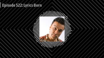 Episode 522: Lyrics Born