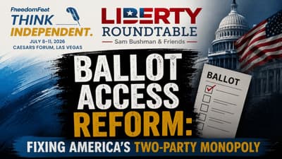 Ballot Access Reform: Fixing America's Two-Party Monopoly with Lars Mapstead