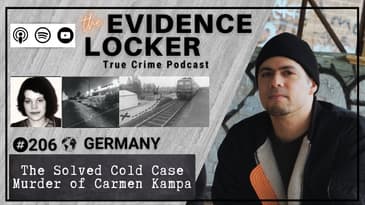 206. The Solved Cold Case Murder of Carmen Kampa | Germany FULL EPISODE