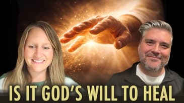 025 Breaking the Spirit of Infirmity: Is Healing God’s Will?
