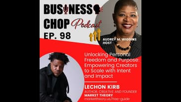 Unlocking Personal Freedom and Purpose: How Lechon Kirb Empowers Creators to Scale with Intent an...