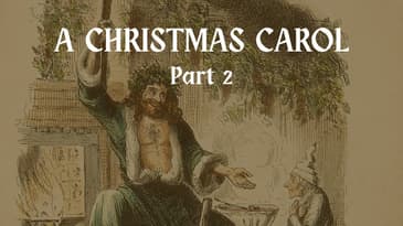 A Christmas Carol: Part 2