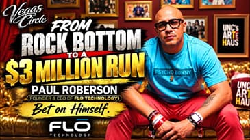 From Rock Bottom to a $3 Million Run: Paul Roberson’s Bet on Himself.