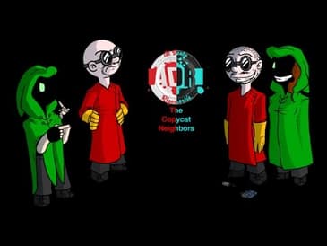 Al Dente Rigamortis - Episode 48: The Copycat Neighbors