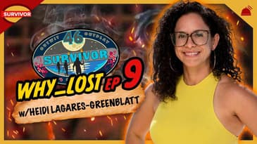 Why ___ Lost Ep 9 | Survivor 46