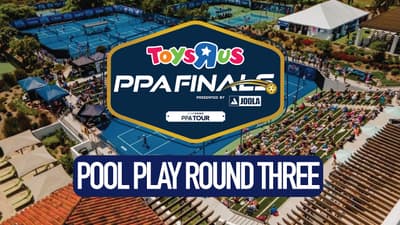 PPA Finals in San Clemente | Round 3 Highlights