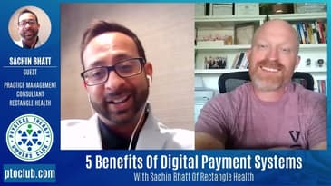 5 Benefits Of Digital Payment Systems With Sachin Bhatt Of Rectangle Health