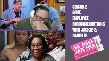 No More Late Fees - Game - Employee Recommendations with Jackie and Danielle