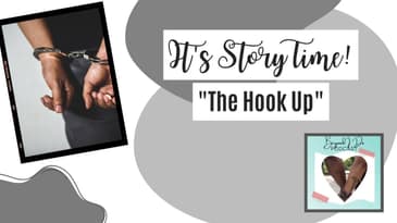 It's Story Time - "The Hook Up"