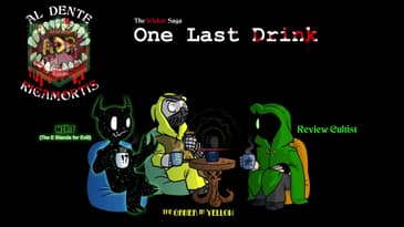 ADR Episode 514: One Last Drink