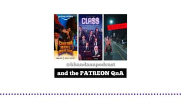 Ep 169  Class, Post Pathaan QnA | Sharukh khan Deepika Padukone John Abraham | Khandaan Podcast