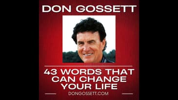 003 - 43 Words That Can Change Your Life - Salvation Explained - Don Gossett