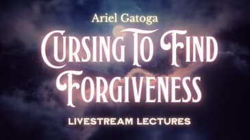 Cursing to Find Forgiveness - WItchcraft Lecture
