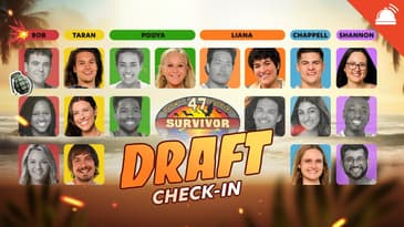 Survivor 47 Draft Check-In