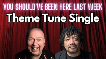 You Should've Been Here Last Week: The Theme Tune full single!