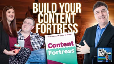 Content Fortress: How to Create Content That Attracts the Right Clients and Repels the Wrong Ones
