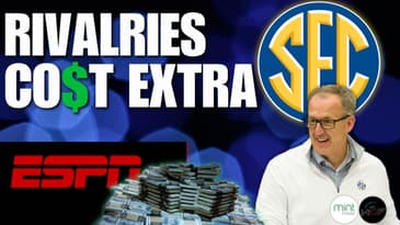 SEC Tells ESPN Annual Rivalries and 9-Game Schedule Come at Premium