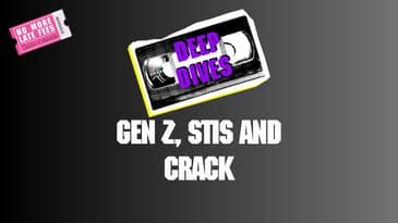 No More Late Fees - Deep Dive - Gen Z, STIs and Crack