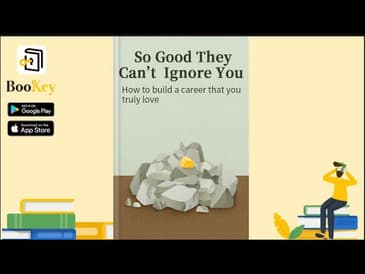 🔥🔥So Good They Can’t Ignore You by Cal Newport  (Summary) -- How to Build a Career You Truly Love