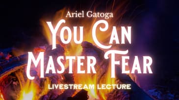You Can Master Fear