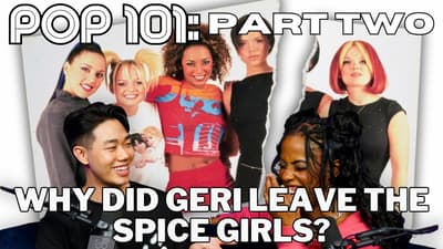 Spice Girls: Geri Left and Spiceworld Exploded | POP 101 Part 2