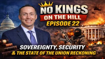 No Kings On The Hill Ep. 22 | Chevron, Article II & The State of the Union Breakdown