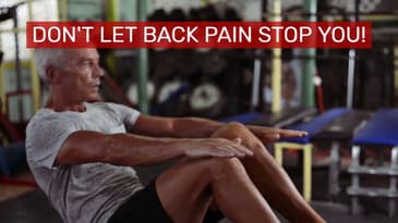 Don't Let Back Pain Stop You