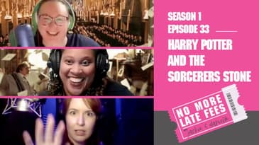 No More Late Fees   S1 EP 33 - Harry Potter and the Sorcerer's Stone