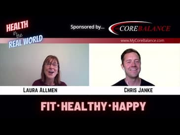 Gratitude Has MAJOR Health Benefits! - Health in the Real World with Chris Janke & Laura Allmen
