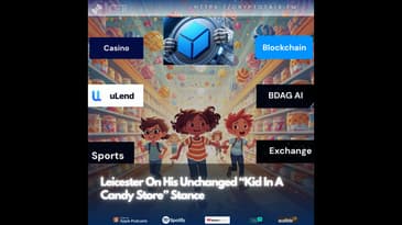 Leicester On His Unchanged “Kid In A Candy Store” #BlockDAG Stance (OOC) [COLORFUL LANGUAGE]