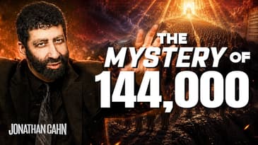 The Mystery of 144,000 | Jonathan Cahn Sermon