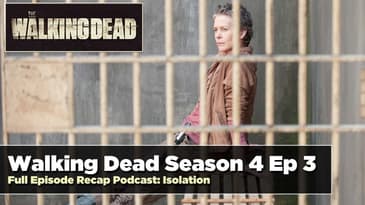 The Walking Dead Season 4, Episode 3 Recap: Isolation | LIVE Review from Rob Has a Podcast