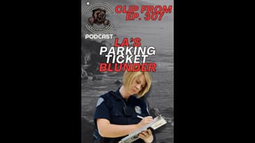 LA Spends MORE Than it Collects on Parking Tickets