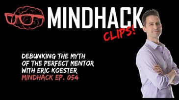 Debunking the Myth of the Perfect Mentor | Eric Koester