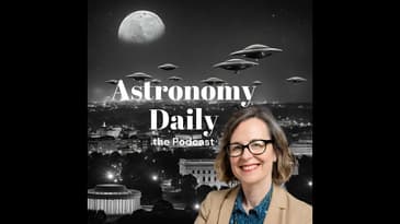 S03E219: UFOs Over Washington, Alien Starships, and Webb's Black Hole Puzzle