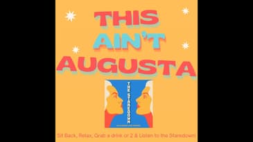 This ain’t Augusta