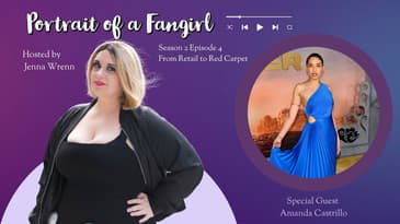 From Retail to Red Carpet with Amanda Castrillo - Portrait of a Fangirl