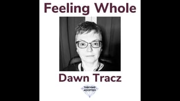 Feeling Whole With Dawn Tracz