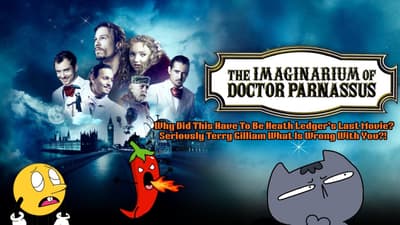 Why Did This Have To Be Heath Ledger’s Last Movie?Seriously Terry Gilliam What Is Wrong With You?!