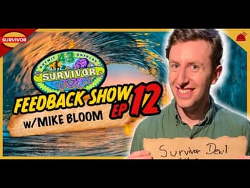 Survivor 43 | Ep 12 Feedback Show with Mike Bloom