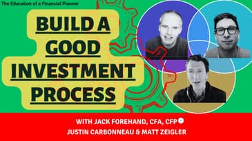 The Characteristics of a Good Investment Process - And How to Know When to Change It