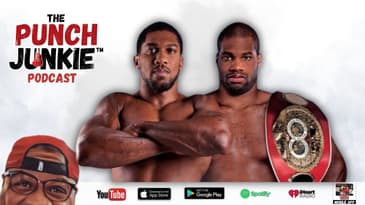 🥊 Anthony Joshua vs Daniel Dubois!: The Punch Junkie™ Podcast (9.20.2024) 🥊