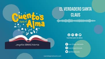 Cuentos para el Alma - El verdadero Santa Claus