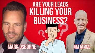 Could your leads be killing your business?